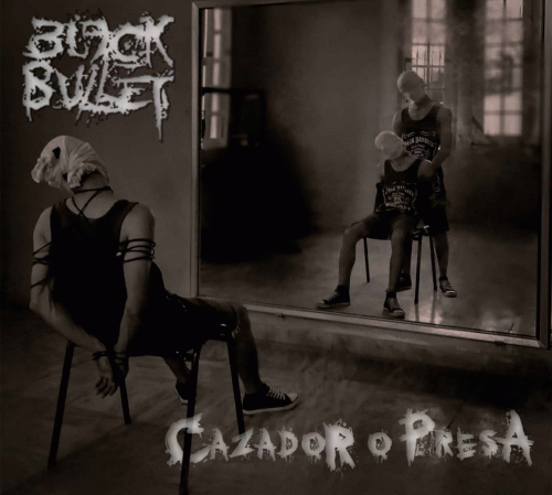 Black Bvllet : Cazador O Presa (Demo)